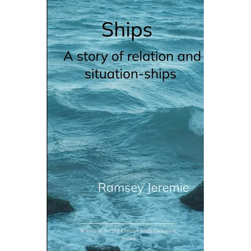Ships A story of situation and relation...ships