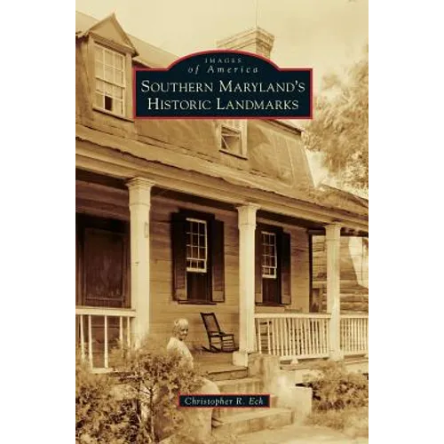Southern Maryland's Historic Landmarks