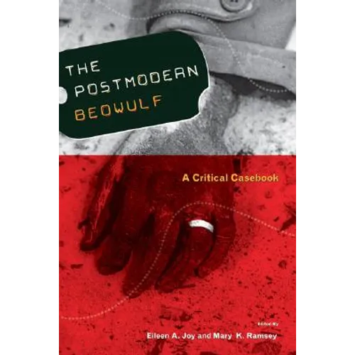 Postmodern Beowulf: A Critical Casebook