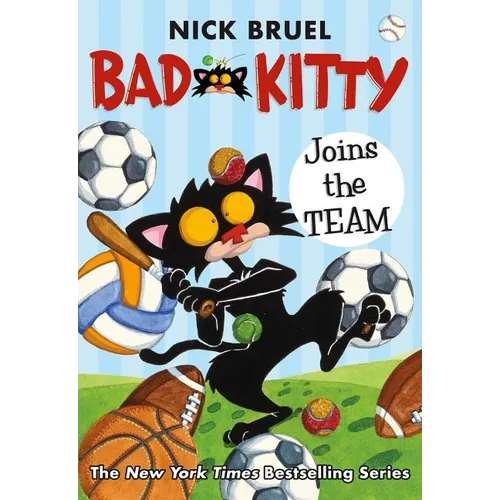 Bad Kitty Joins the Team (Classic Black-And-White Edition)