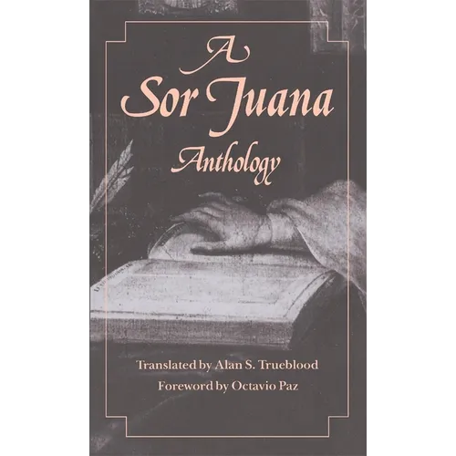 A Sor Juana Anthology