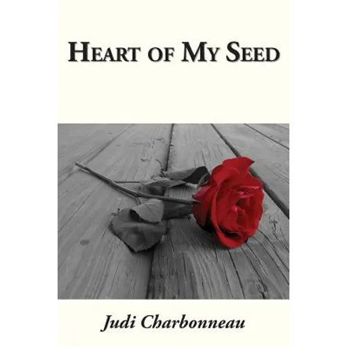 Heart of My Seed