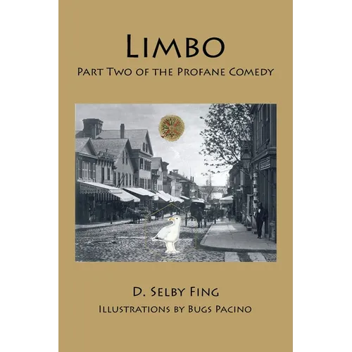 Limbo: Part Two of The Profane Comedy