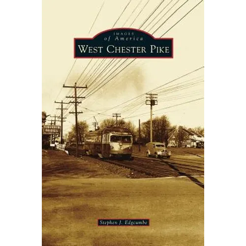 West Chester Pike - Hardcover