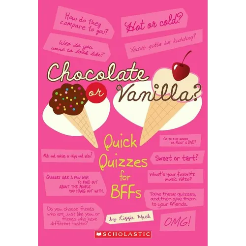 Chocolate or Vanilla?: Quick Quizzes for BFFs