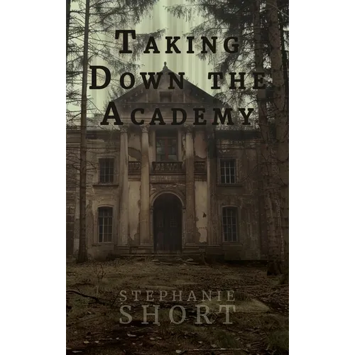 Taking Down the Academy