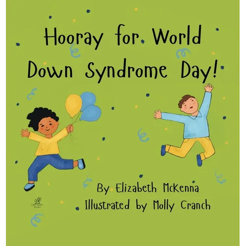 Hooray for World Down Syndrome Day!