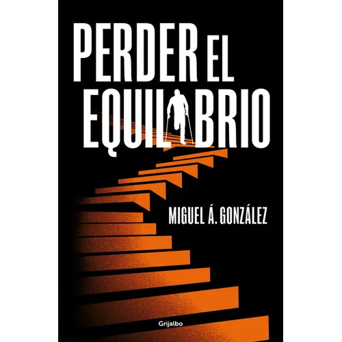 Perder El Equilibrio / Off-Balance