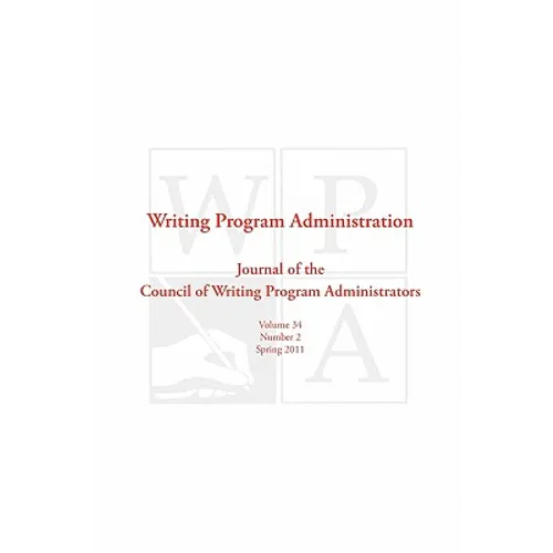 Wpa: Writing Program Administration 34.2