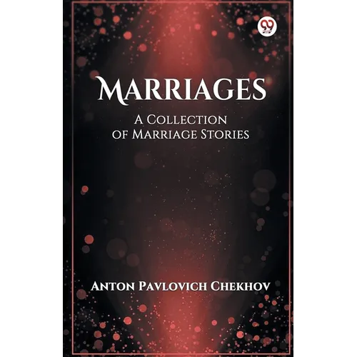 Marriages A Collection of Marriage Stories