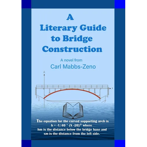 A Literary Guide to Bridge Construction