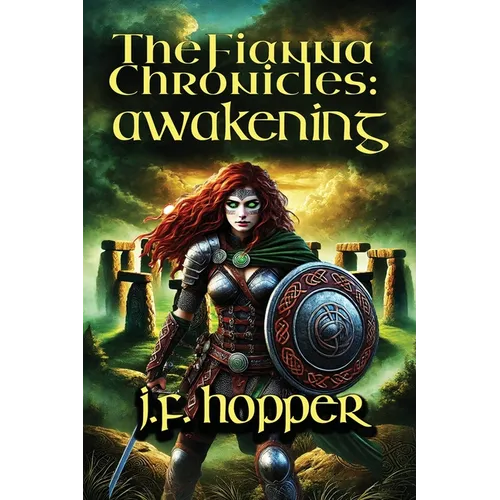The Fianna Chronicles: Awakening