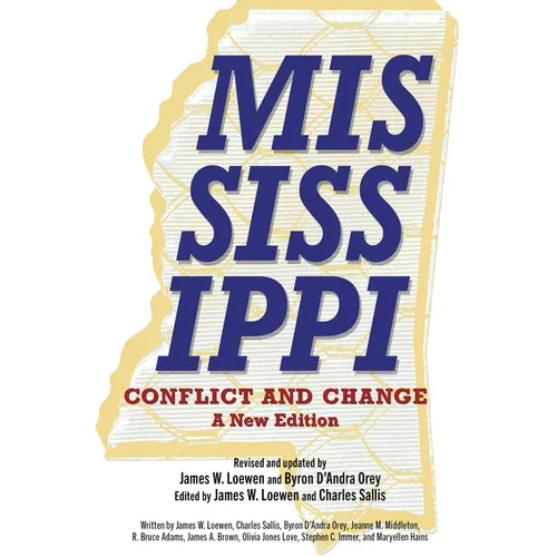 Mississippi, Conflict and Change: A New Edition