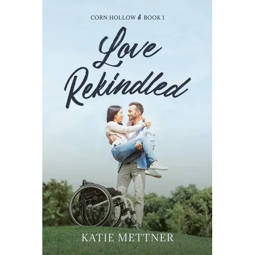 Love Rekindled: A Second Chance Friends to Lovers