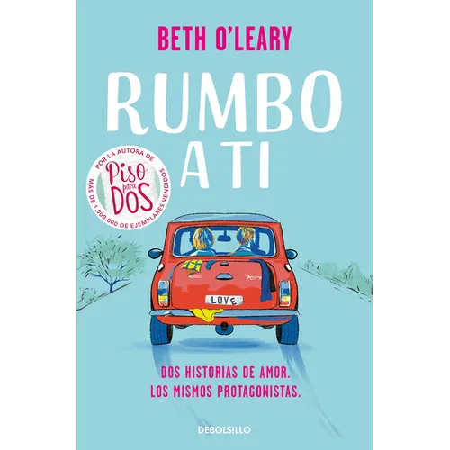 Rumbo a Ti / The Road Trip