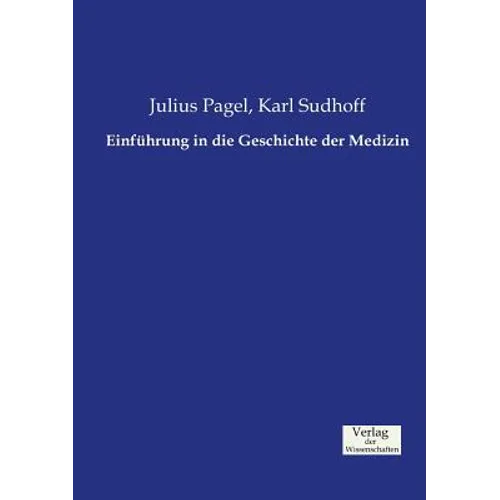 Einführung in die Geschichte der Medizin