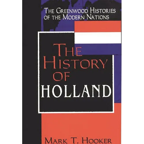 The History of Holland