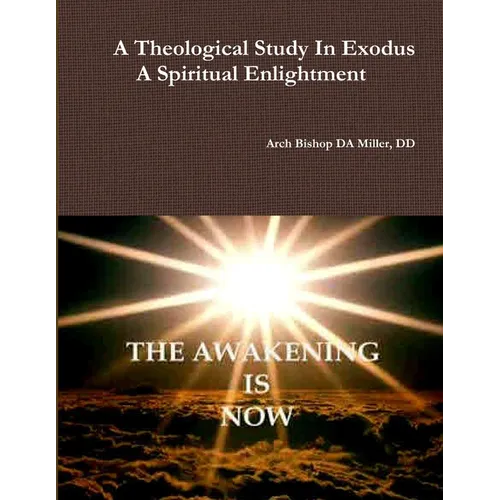 A Theological Study In Exodus