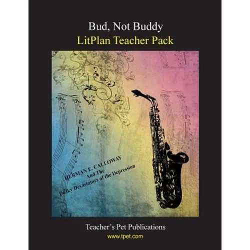 Litplan Teacher Pack: Bud Not Buddy