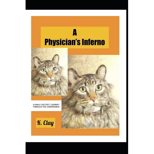 A Physician's Inferno