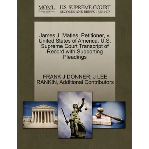 James J. Matles, Petitioner, V. United States of America. U.S. Supreme Court Transcript of Record with Supporting Pleadings