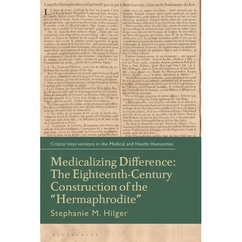 Medicalizing Difference: The Eighteenth-Century Construction of the Hermaphrodite
