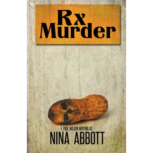 Rx Murder: Book 1 of the Rx Mysteries: Book 1 of the Rx Mystery Series