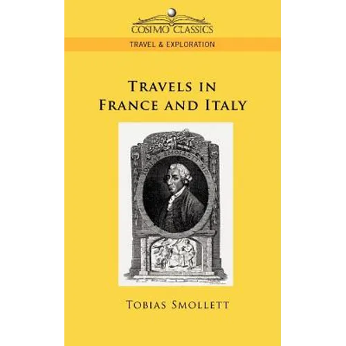Travels in France and Italy