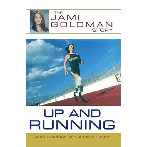 Up and Running: The Jami Goldman Story
