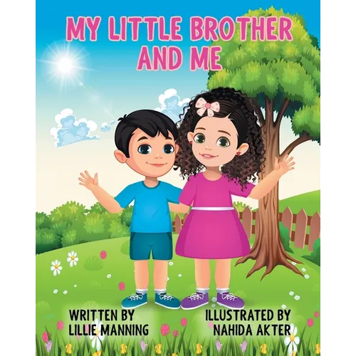 My Little Brother and me