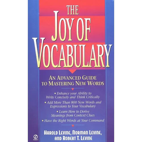 The Joy of Vocabulary: An Advanced Guide to Mastering New Words