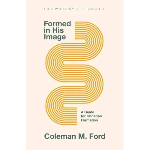 Formed in His Image: A Guide for Christian Formation