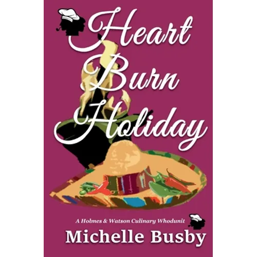 Heart Burn Holiday