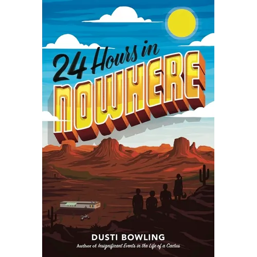 24 Hours in Nowhere