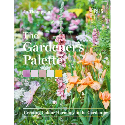The Gardener's Palette: Creating Colour Harmony in the Garden