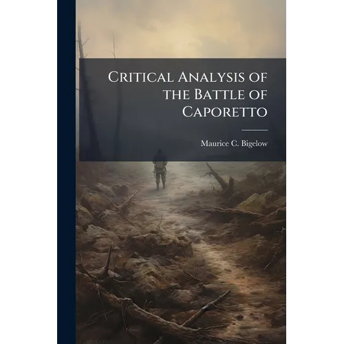 Critical Analysis of the Battle of Caporetto