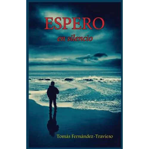 Espero: en silencio