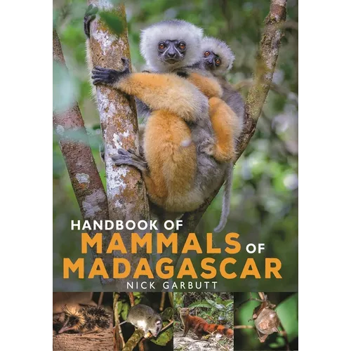Handbook of Mammals of Madagascar