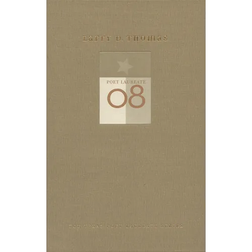 Larry D. Thomas: New and Selected Poems