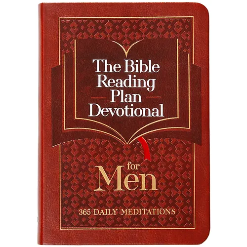 The Bible Reading Plan Devotional for Men: 365 Daily Meditations