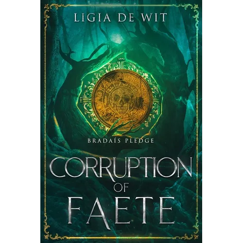 Corruption of Faete