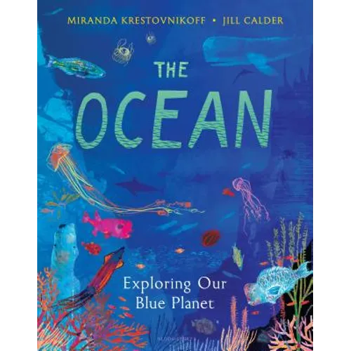 The Ocean: Exploring Our Blue Planet
