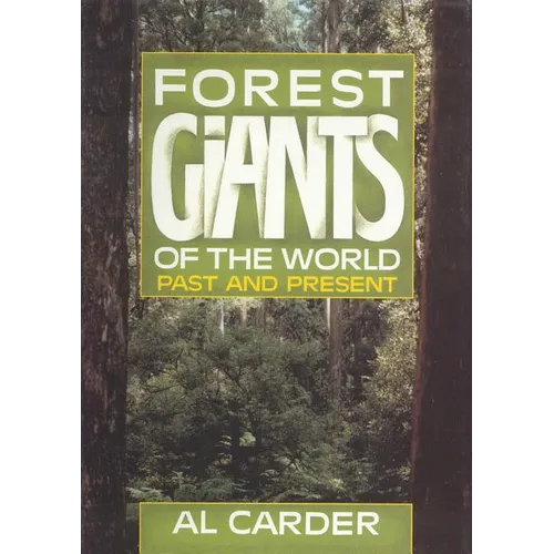 Forest Giants of the World: Past and Present