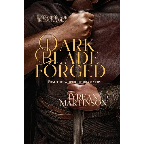 Dark Blade Forged