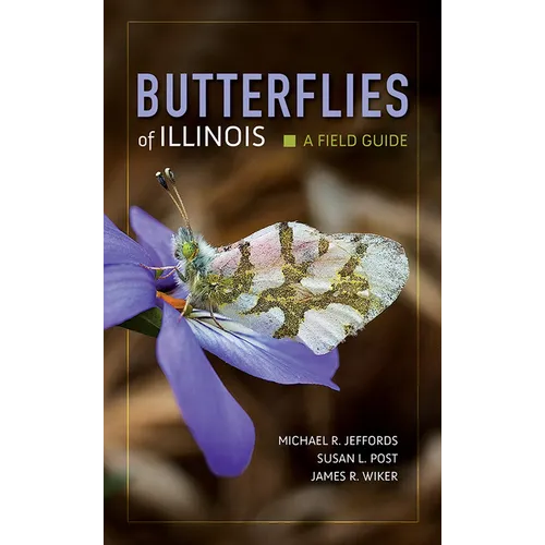 Butterflies of Illinois: A Field Guide