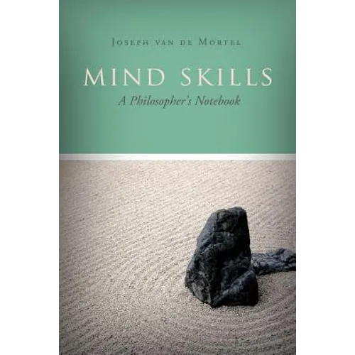 Mind Skills: A Philosopher's Notebook