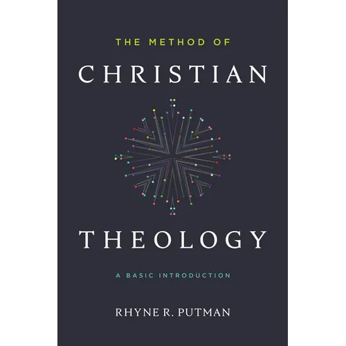 The Method of Christian Theology: A Basic Introduction