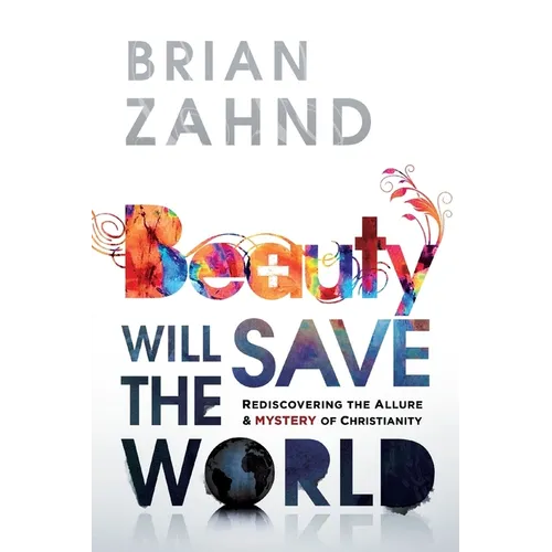 Beauty Will Save the World