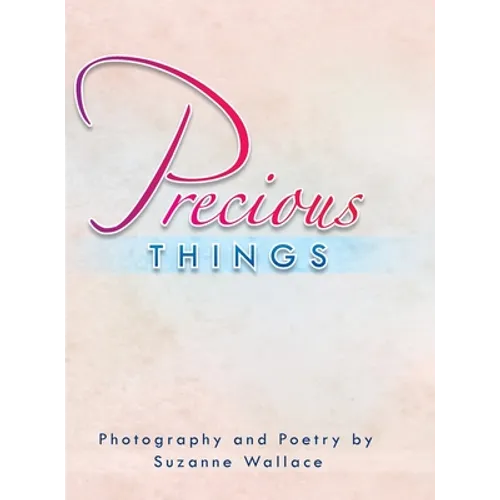 Precious Things