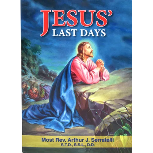 Jesus' Last Days